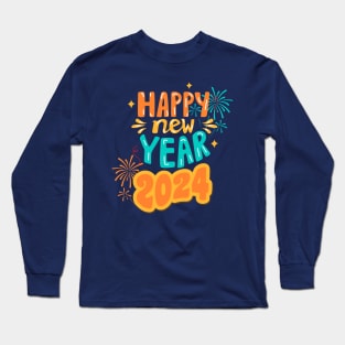 Happy New Year 2024 Long Sleeve T-Shirt